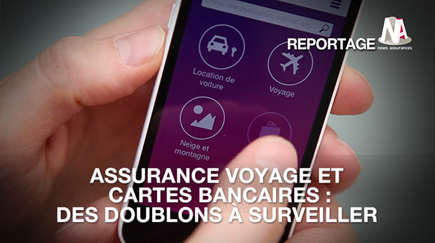 Assurance voyage et cartes bancaires : comment éviter la multi-assurance ?